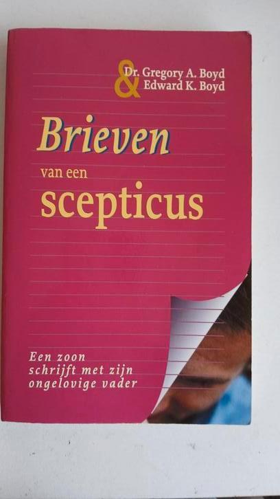 Brieven van een scepticus - Gregory A. Boyd - Christelijk, Boeken, Woordenboeken, Zo goed als nieuw, Ophalen of Verzenden