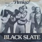 BLACK SLATE - AMIGO, Cd's en Dvd's, Vinyl Singles, Ophalen of Verzenden, Gebruikt