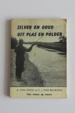 Zilver & Goud uit Plas en Polder Van Onck hengelsport vissen, Ophalen of Verzenden, Gelezen, Watersport en Hengelsport