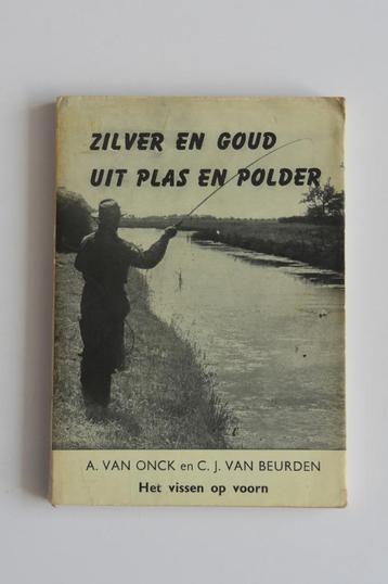 Zilver & Goud uit Plas en Polder Van Onck hengelsport vissen beschikbaar voor biedingen
