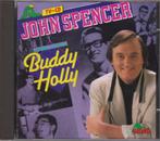 John Spencer - John Spencer zingt Buddy Holly, Ophalen of Verzenden, Gebruikt, Rock
