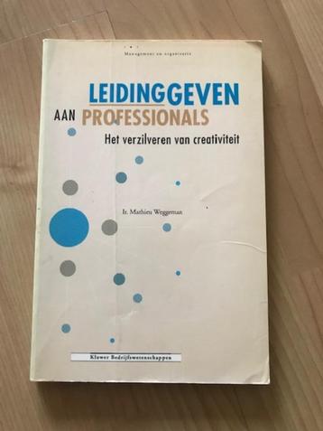 Leidinggeven aan professionals - M Weggeman beschikbaar voor biedingen