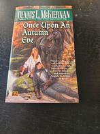 Once Upon An Autumn Eve - Dennis L. McKiernan, Ophalen of Verzenden, Zo goed als nieuw, Dennis L. McKiernan