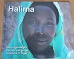 Halima het ongelofelijke verhaal van jonge moeders in Niger, Ophalen of Verzenden, Gelezen
