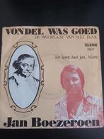 Single - vondel was goed van Jan Boezeroen, Cd's en Dvd's, Vinyl Singles, Ophalen of Verzenden, Gebruikt, Nederlandstalig