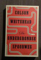 Colson Whitehead - De ondergrondse spoorweg, Verzenden, Zo goed als nieuw, Colson Whitehead, Amerika