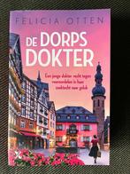 Felicia Otten - De dorpsdokter. (2023), Boeken, Romans, Ophalen of Verzenden, Zo goed als nieuw, Felicia Otten
