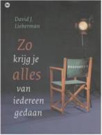 Zo krijg je alles van iedereen gedaan, Ophalen of Verzenden, Zo goed als nieuw