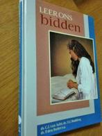 Nr. 336 ds. D.J. Budding e.a. Leer ons bidden,, Gelezen, Christendom | Protestants, Ophalen of Verzenden, Ds. G.J. van Aalst e.a.