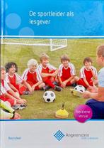 De sportleider als lesgever boek (ISBN 9789037249811), Boeken, Overige vakken, Ed Eurlings, Bert Geenen, Ophalen of Verzenden