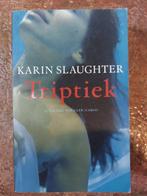 Karen Slaughter Triptiek, Ophalen of Verzenden, Zo goed als nieuw, Nederland, Karin Slaughter