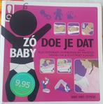 Zo doe je dat baby, Ophalen, Gelezen, Opvoeding tot 6 jaar