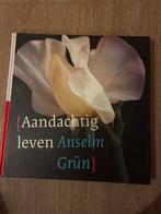 Anselm Grün - Aandachtig leven, Achtergrond en Informatie, Spiritualiteit algemeen, Ophalen of Verzenden, Anselm Grün
