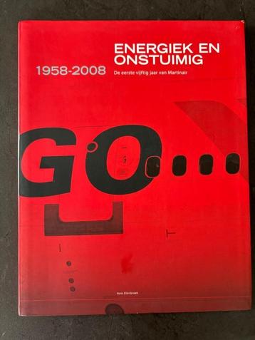 Energiek en Onstuimig | 1958-2008 | 50 jaar Martinair. beschikbaar voor biedingen