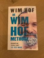De Wim Hof Methode - Overstijg Jezelf!, Boeken, Ophalen of Verzenden, Zo goed als nieuw, Spiritualiteit algemeen, Achtergrond en Informatie