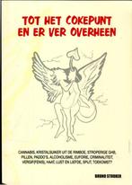 Tot het cokepunt en er ver overheen, Ophalen of Verzenden, Zo goed als nieuw, Bruno Stooker