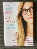 Alyson Noël - Art Geeks and Prom Queens. (Engelstalig), Alyson Noël, Ophalen of Verzenden, Zo goed als nieuw