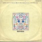 Orchestral Manoeuvres In The Dark - So in love., Gebruikt, 7 inch, Single, Ophalen of Verzenden