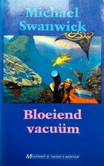 Michael Swanwick - Bloeiend vacuum, Boeken, Ophalen of Verzenden, Gelezen