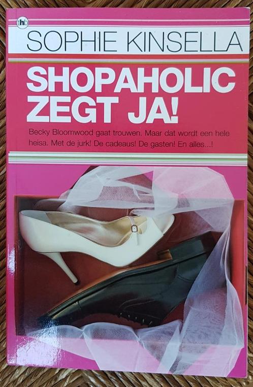 Shopaholic zegt ja! - Sophie Kinsella - IGST, Boeken, Chicklit, Zo goed als nieuw, Ophalen of Verzenden