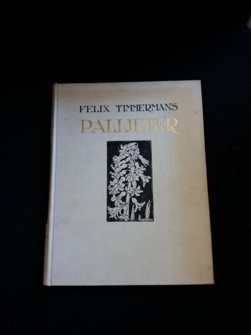Felix Timmermans en Anton Pieck - Pallieter - HC - 1925, Antiek en Kunst, Antiek | Boeken en Bijbels, Verzenden