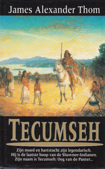 James Alexander Thom - Tecumseh - Shawnee-Indianen beschikbaar voor biedingen