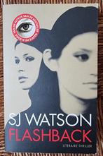 Flashback - SJ Watson - IGST - superspannend **, Boeken, Ophalen of Verzenden, Gelezen, SJ Watson, Europa overig