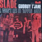 Slade - Gudbuy t'Jane, Gebruikt, Verzenden, 7 inch, Single