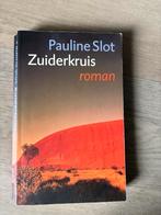 Zuiderkruis - Pauline Slot, Ophalen of Verzenden, Gelezen, Nederland