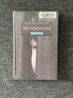 Het verloren kind - Sarah Smith, Ophalen of Verzenden, Gelezen, Nederland