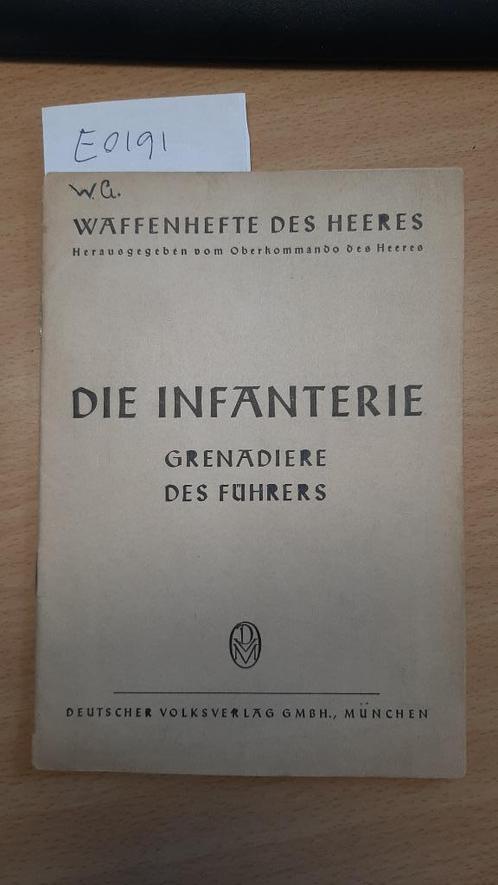 Die Infanterie (Wehrmacht 1942 WW2), Verzamelen, Militaria | Tweede Wereldoorlog, Landmacht, Boek of Tijdschrift, Duitsland, Verzenden