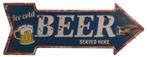 Ice cold beer served here pijl reclamebord van metaal deco
