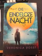 De Eindeloze Nacht - Veronica Rossi, Ophalen of Verzenden, Zo goed als nieuw, Nederland