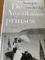 De Amerikaanse prinses  Annejet van der Zijl, Ophalen of Verzenden, Gelezen, Annejet van der Zijl