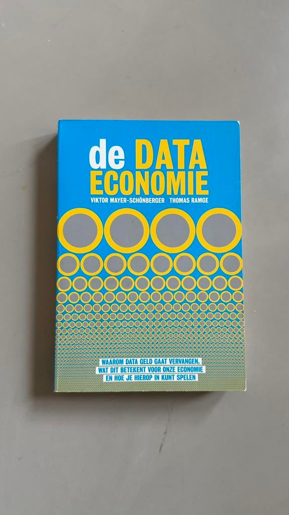 Viktor Mayer-Schönberger - De data-economie, Boeken, Ophalen of Verzenden, Zo goed als nieuw