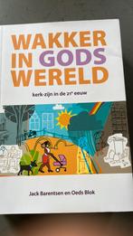 Jack Barentsen - Wakker in Gods wereld, Ophalen of Verzenden, Zo goed als nieuw, Jack Barentsen; Oeds Blok