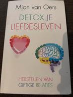 Detox je liefdesleven - Mjon van Oers, Ophalen of Verzenden, Zo goed als nieuw, Overige onderwerpen