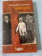 Vrouwkje Tuinman - Tijdelijk verblijf. NIEUW, Verzenden, Nieuw, Vrouwkje Tuinman, Nederland