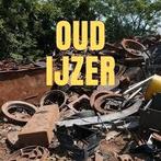 Oud ijzer graag ophalen, Doe-het-zelf en Verbouw, Metalen, Ophalen, Gebruikt, IJzer