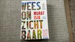 Wees onzichtbaar, murat isik, Boeken, Ophalen of Verzenden, Gelezen, Nederland
