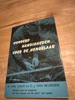 Honderd Handigheden voor de Hengelaar - A. van Onck, Ophalen of Verzenden