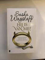Hij is van mij! - Sasha Wagstaff, Ophalen of Verzenden