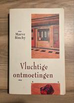 Boek roman van Maeve Binchy - Vluchtige ontmoetingen, Gelezen, Maeve Binchy, Ophalen of Verzenden, Nederland