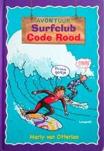 Avontuur Surfclub Code Rood - Marly van Otterloo, Ophalen of Verzenden, Zo goed als nieuw, Marly van Otterloo, Fictie algemeen