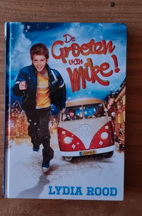 Lydia Rood - De groeten van Mike, Boeken, Kinderboeken | Jeugd | 10 tot 12 jaar, Zo goed als nieuw, Ophalen of Verzenden