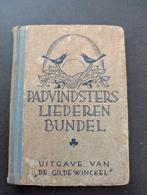 Padvindsters liederen bundel, Antiek en Kunst, Antiek | Boeken en Bijbels, Ophalen of Verzenden