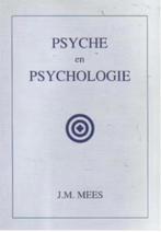 J.M.Mees Psyche en psychologie, Ophalen of Verzenden, Zo goed als nieuw