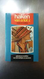 Haken van A tot Z - Annemarie Schmidt, Boeken, Ophalen of Verzenden, Gelezen, Breien en Haken