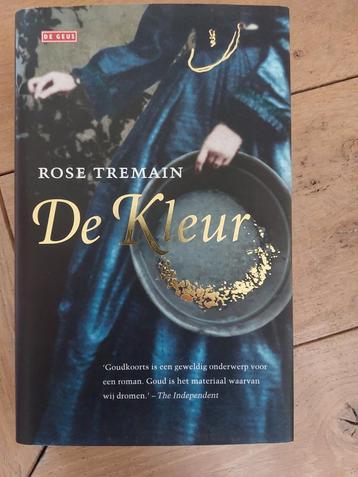 Boek: De kleur - Rose Tremain. beschikbaar voor biedingen