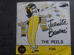 The Peels - Juanita Banana, Overige genres, 7 inch, Single, Ophalen of Verzenden